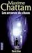 Les arcanes du chaos