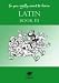 So You Really Want to Learn Latin - Book 3