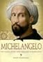 World History Biographies: Michelangelo: The Young Artist Who Dreamed of Perfection (National Geographic World History Biographies)