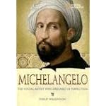 World History Biographies: Michelangelo: The Young Artist Who Dreamed of Perfection (NG World History Biographies) book cover