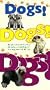 Dogs! Dogs! Dogs! [VHS]
