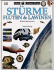  : St&uuml;rme, Fluten & Lawinen