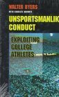 Unsportsmanlike Conduct: Exploiting College Athletes