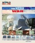 Media War (World in Conflict (Abdo))