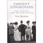 Eminent Edwardians: Four Figures Who Defined Their Age - Northcliffe, Balfour, Pankhurst, Baden-Powell