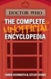 Doctor Who: The Completely Unofficial Encyclopedia Doctor Who: The Completely Unofficial Encyclopedia