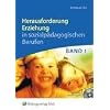 Herausforderung Erziehung Band 1. Lehrbuch mit CD-ROM