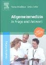 Allgemeinmedizin in Frage und Antwort