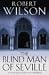 The Blind Man of Seville (Paperback)
