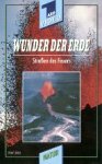 Wunder der Erde - Straßen des Feuers