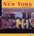 New York Graffiti 1970-1995.