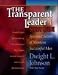 The Transparent Leader I: Spiritual Secrets of Nineteen Successful Men (Transparent Leader)