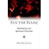 Fan the Flame: Meditations for Spiritual Direction