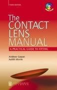 The Contact Lens Manual: A Practical Guide to Fitting