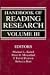 Books : Handbook of Reading Research, Volume III (Handbook of Reading Research)