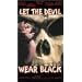 Let the Devil Wear Black [VHS]