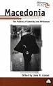Macedonia: The Politics of Identity and Difference (Anthropology, Culture and Society Series)