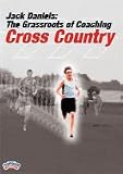 Jack Daniels: The Grassroots of Coaching Cross Country (DVD)