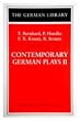 Contemporary German Plays: II (The German library)