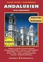 Andalusien. Reise-Handbuch: Ausführliche und fundierte Routenbeschreibungen. Hintergrund-Informationen. Geschichte. Sehenswürdigkeiten. Stadtrundgänge. ... Naturparks. Andalusische Spezialitäten