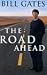The Road Ahead
