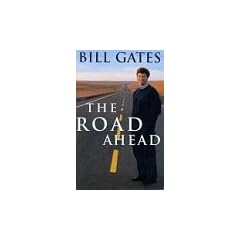 The Road Ahead