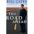 The Road Ahead