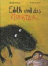 Edith und das Monster - Monika Weitze