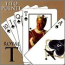 Review Tito Puente  / Royal 'T'