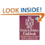 The South Beach Diet Parties and Holidays Cookbook: Healthy Recipes for Entertaining Family and Friends