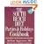 The South Beach Diet Parties and Holidays Cookbook: Healthy Recipes for Entertaining Family and Friends