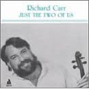 Just the Two of Us by  Richard Carr & Howard Alden 