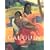 Paul Gauguin 1848-1903: Bilder eines Aussteigers