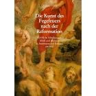Die Kunst des Fegefeuers nach der Reformation: Kirchliche Schenkungen, Ablass und Almosen... by Christine Gottler