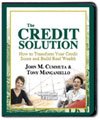 The Credit Solution - How to Transform Your Credit Score and Build Real Wealth (Unabridged, Original Nightingale-Conant Edition)