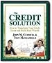 The Credit Solution - How to Transform Your Credit Score and Build Real Wealth (Unabridged, Original Nightingale-Conant Edition)