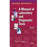 a manual of laboratory and diagnostic tests 8th egith edition