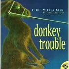 Donkey Trouble (Aladdin Picture Books)