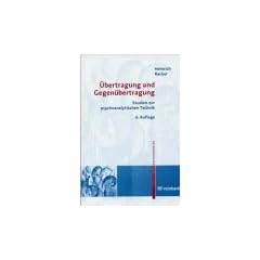 �bertragung und Gegen�bertragung. Studien zur psychoanalytischen Technik