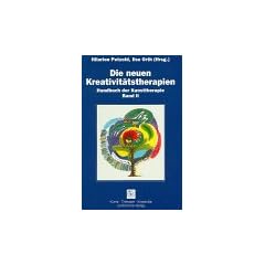 Die neuen Kreativit�tstherapien, 2 Bde., Bd.2