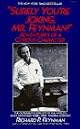 Surely You're Joking, Mr. Feynman!
