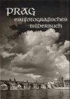Prag, ein fotografisches Bilderbuch - Jubil&auml;umsausgabe - Text deutsch, englisch - Karel Plicka