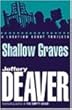 Shallow Graves (Location Scout Thriller)
