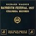 Richard Wagner: Bayreuth Festival 1927
