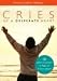 Cries of a Desperate Heart: Poems & Prayers of Hope for Broken People