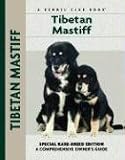 Tibetan Mastiff (Comprehensive Owners Guides)