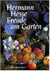 Freude am Garten. Betrachtungen, Gedichte und Fotografien.