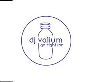 DJ Valium - Go Right For - Zortam Music