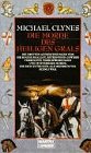 Die Morde des Heiligen Grals.