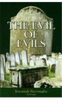 The Evil of Evils